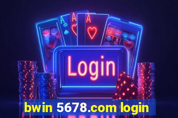 bwin 5678.com login